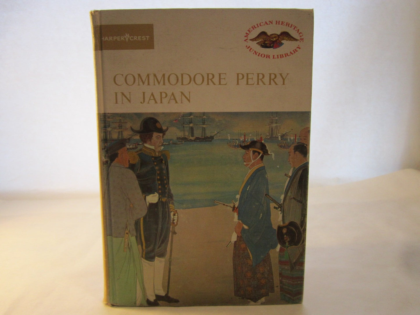 Commodore Perry in Japan (American Heritage Junior Library)