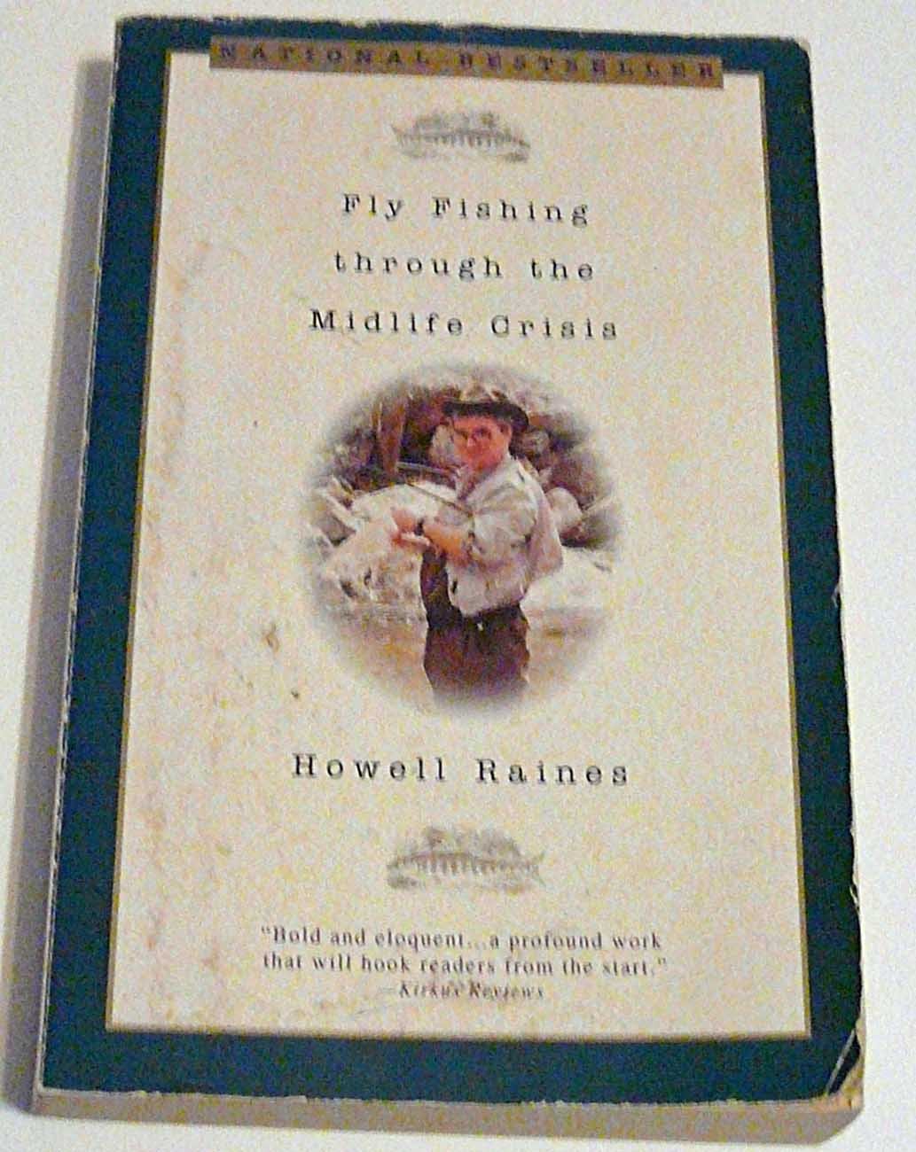 Fly Fishing Through the Midlife Crisis