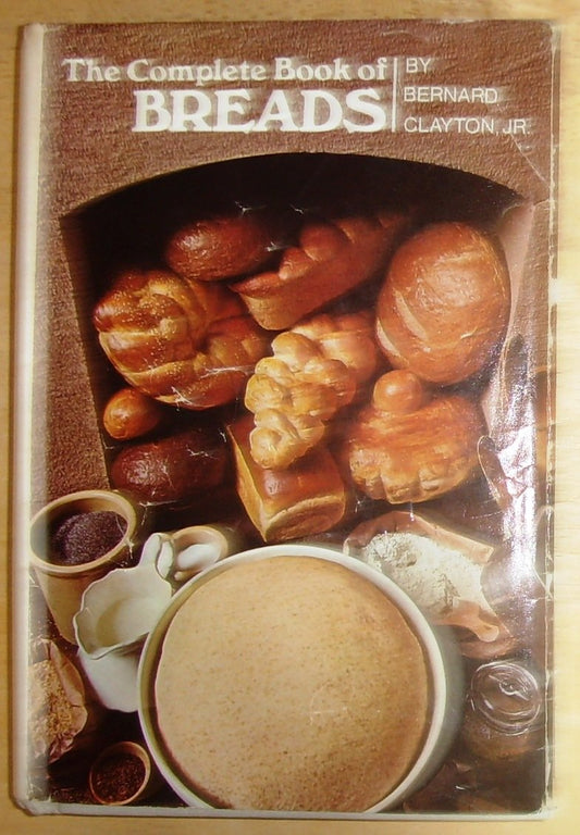 The Complete Book of Breads