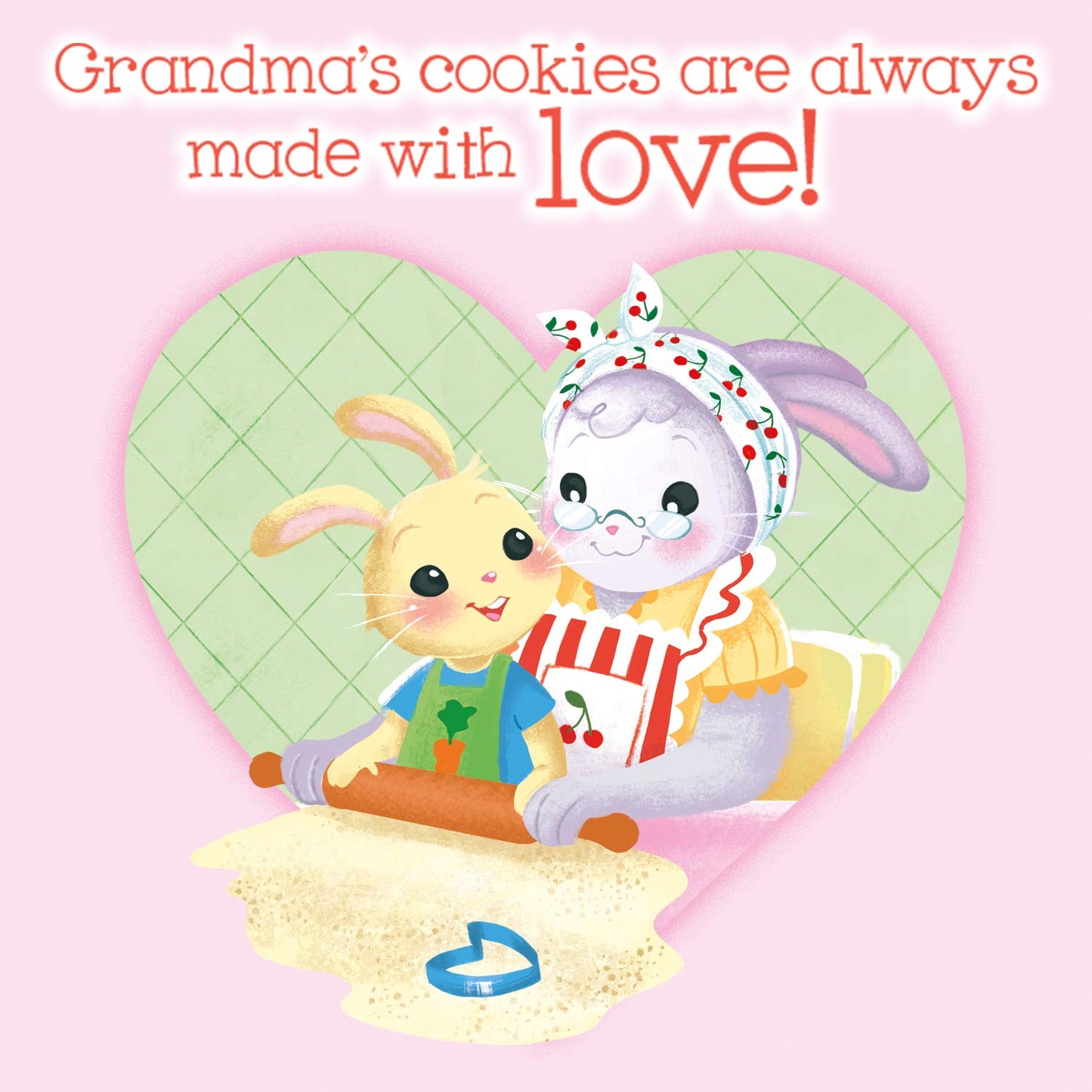 Grandma's Kitchen: Children's Board Book (Love You Always) (Padded Picture Book)