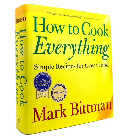 How To Cook Everything: Simple Recipes for Great Food
