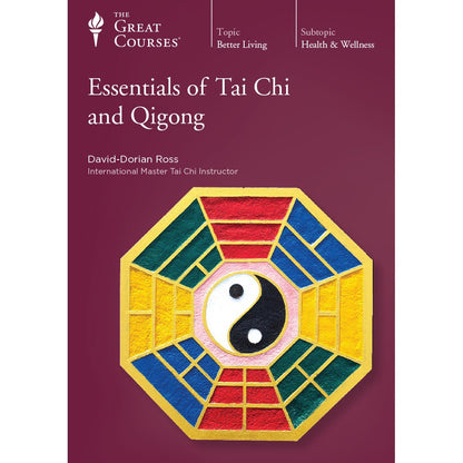 The Great Courses: Essentials of Tai Chi and Qi gong