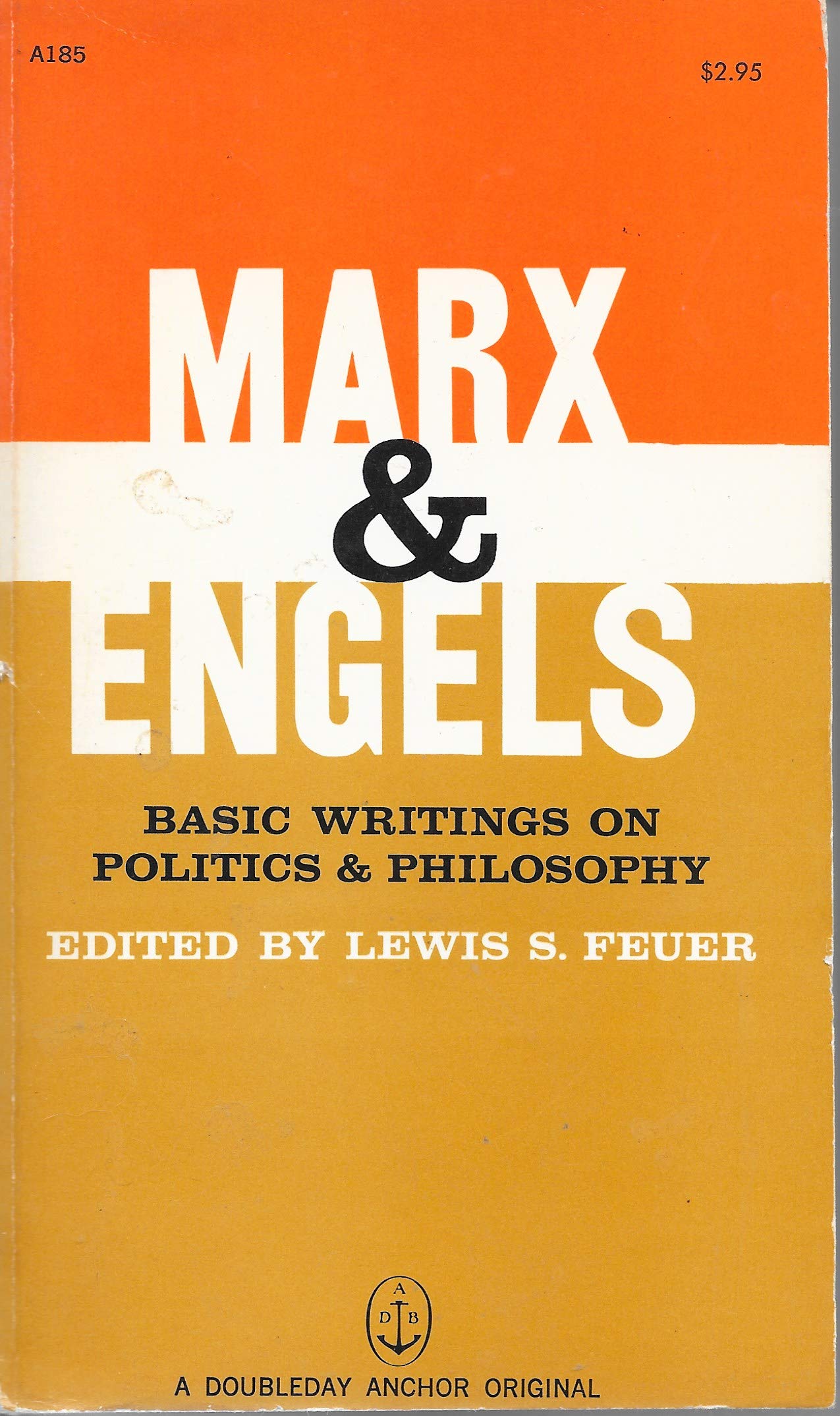 Marx & Engels: Basic Writings on Politics and Philosophy