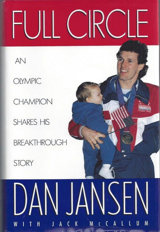 Full Circle:: An Olympic Champion Shares His Breakthrough Story
