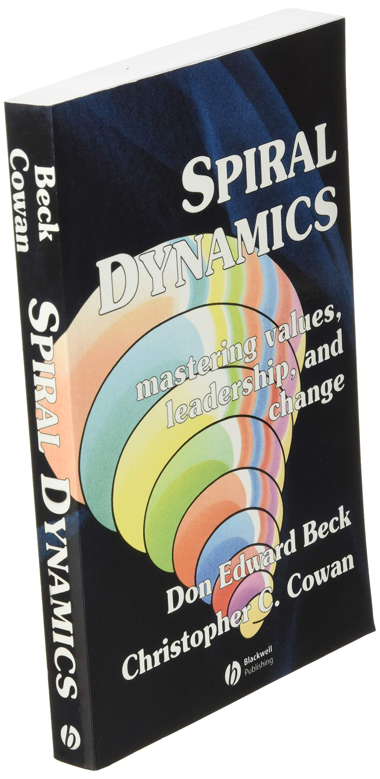 Spiral Dynamics: Mastering Values, Leadership and Change