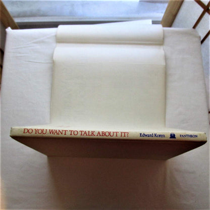 Do You Want to Talk About It?