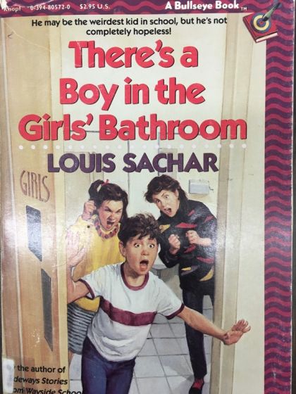 There's A Boy in the Girls' Bathroom