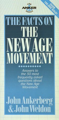 Facts On the New Age Movement (Anker Series)