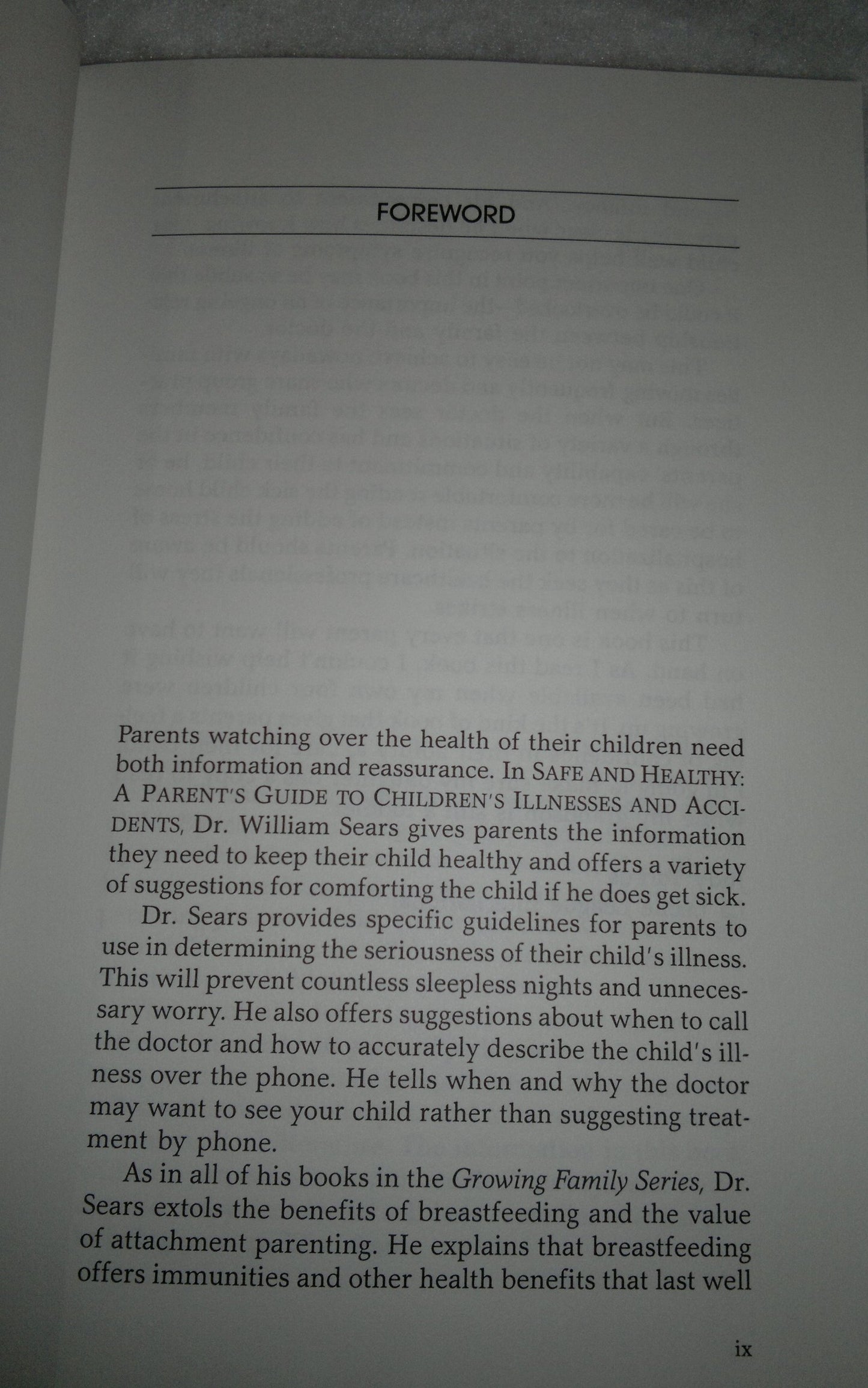 Safe and Healthy: A Parent's Guide to Children's Illnesses and Accidents (Growing Family Series)