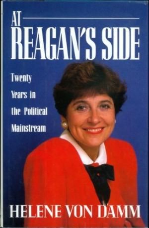 At Reagan's Side - Twenty Years In The Political Mainstream