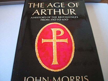 Age of Arthur - A history of the British Isles from 350 to 650