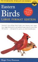 Peterson Field Guides - Eastern Birds, Large Format Edition