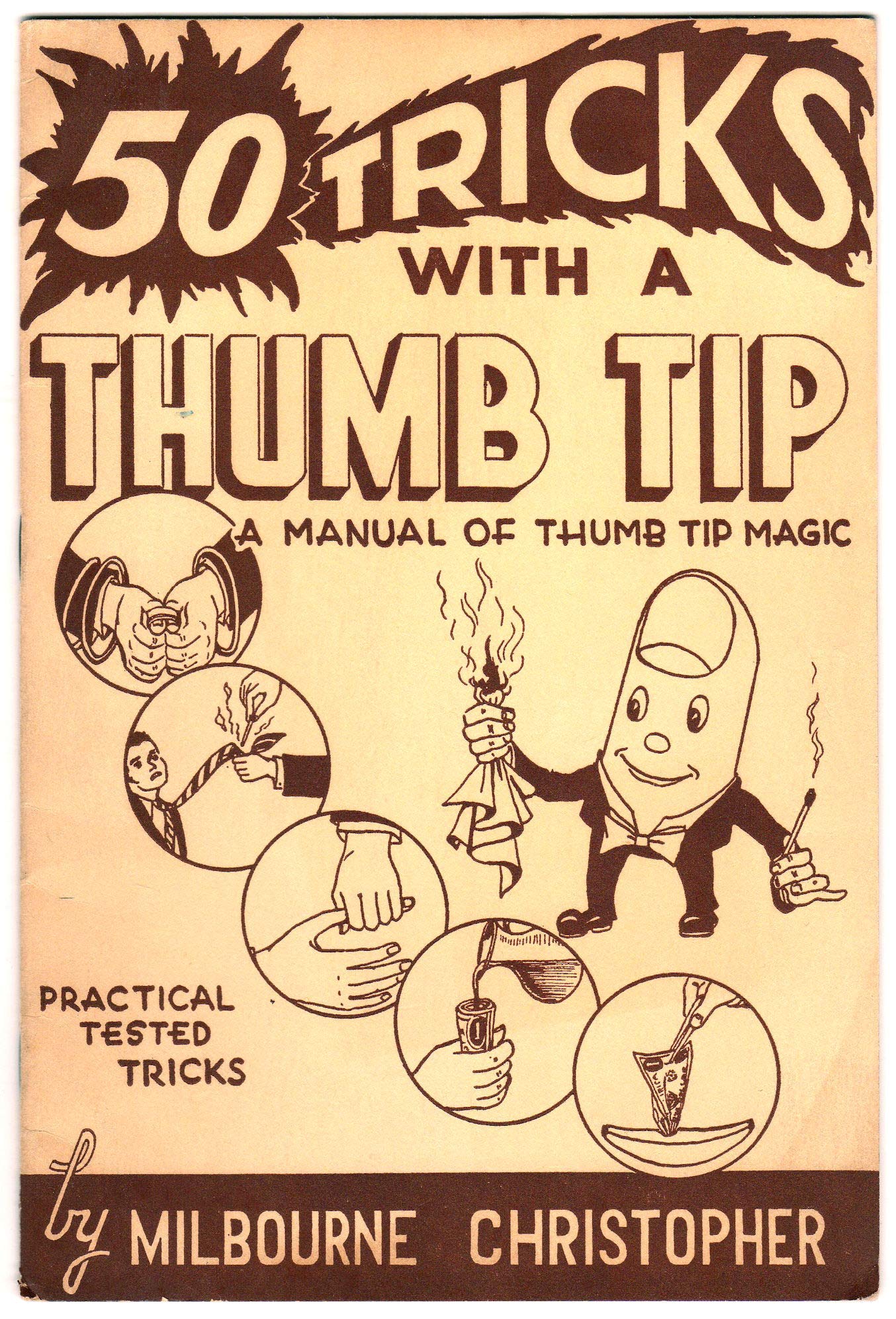 Fifty Tricks With A Thumb Tip