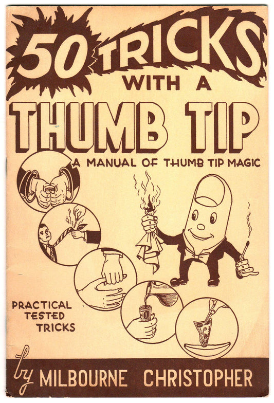 Fifty Tricks With A Thumb Tip