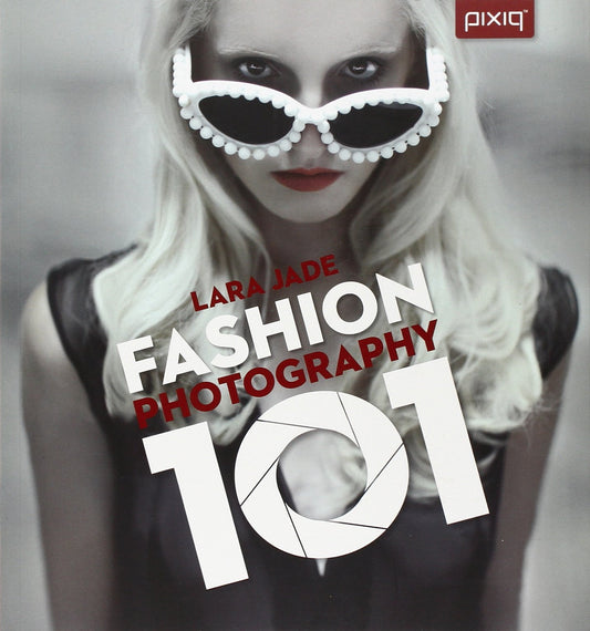 Fashion Photography 101