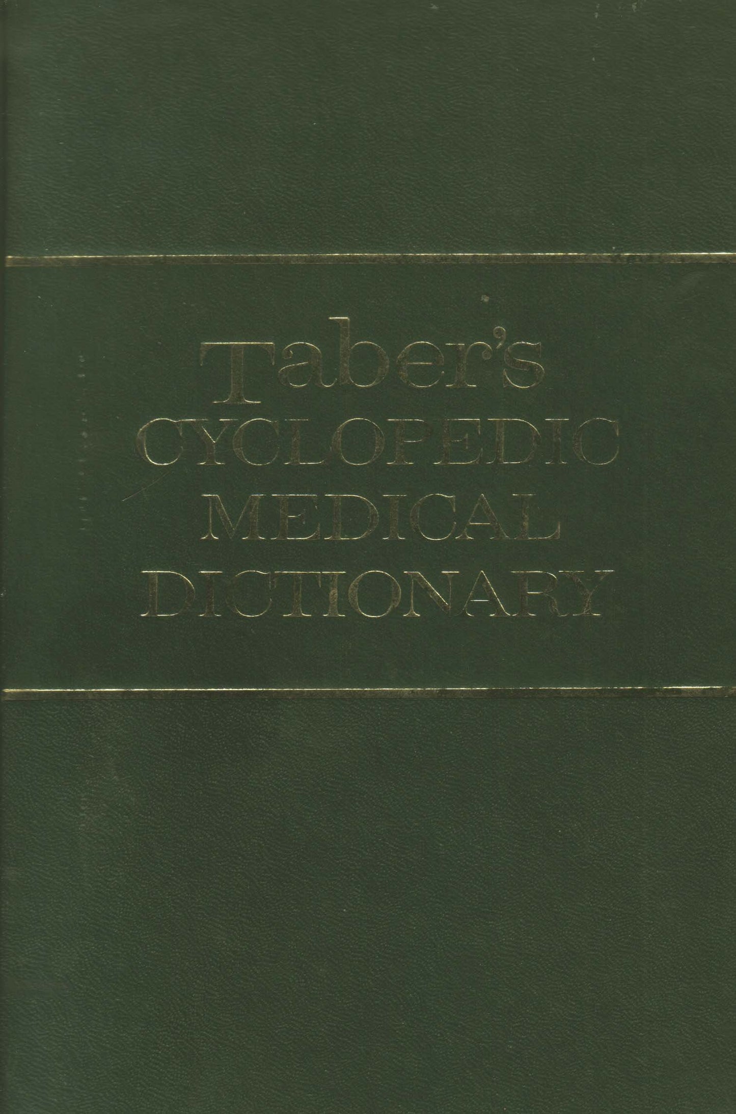Taber's Cyclopedic medical dictionary.