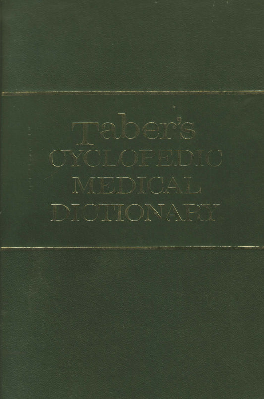 Taber's Cyclopedic medical dictionary.