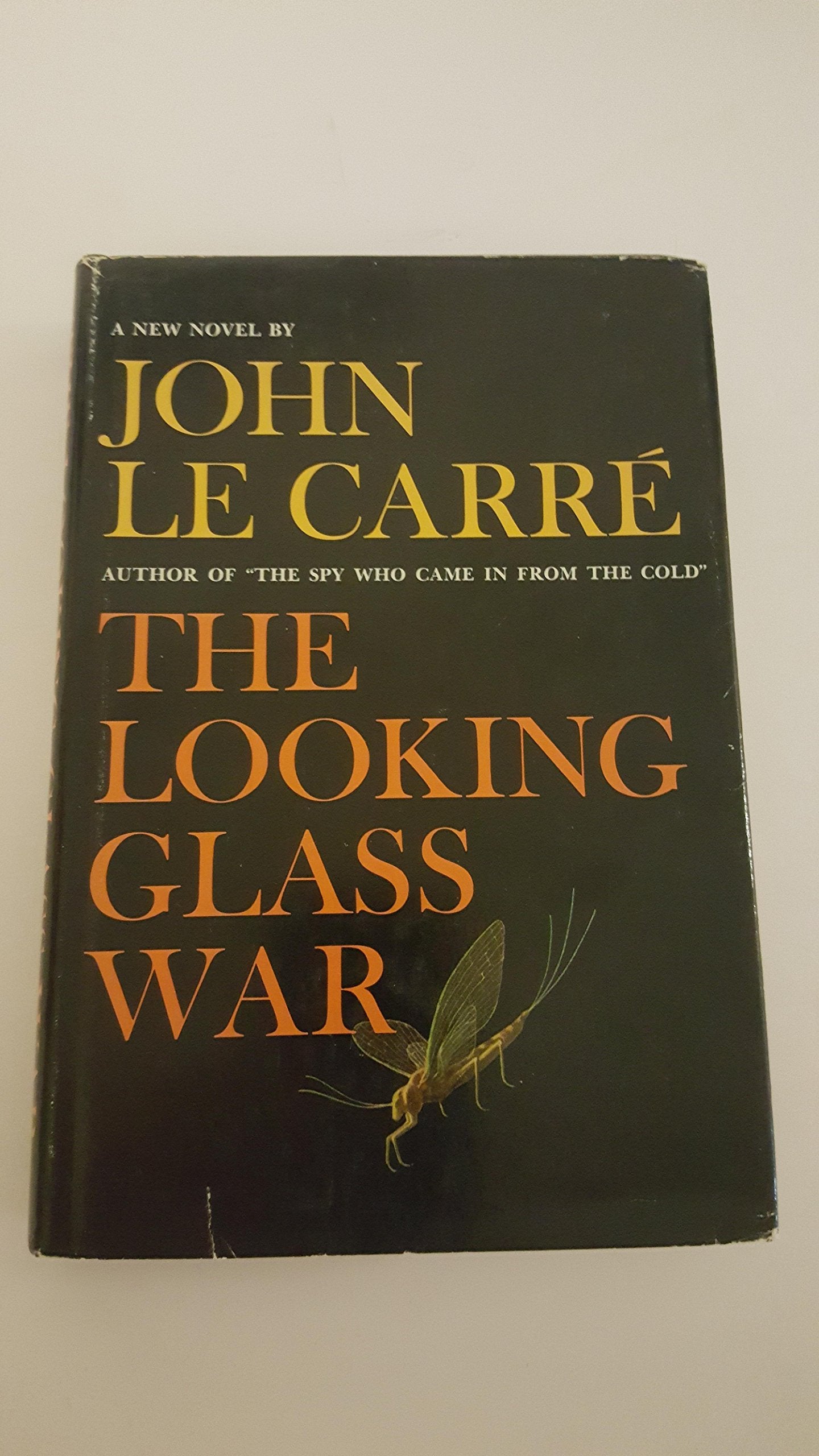 THE LOOKING GLASS WAR By JOHN LE CARRE 1965 First Edition