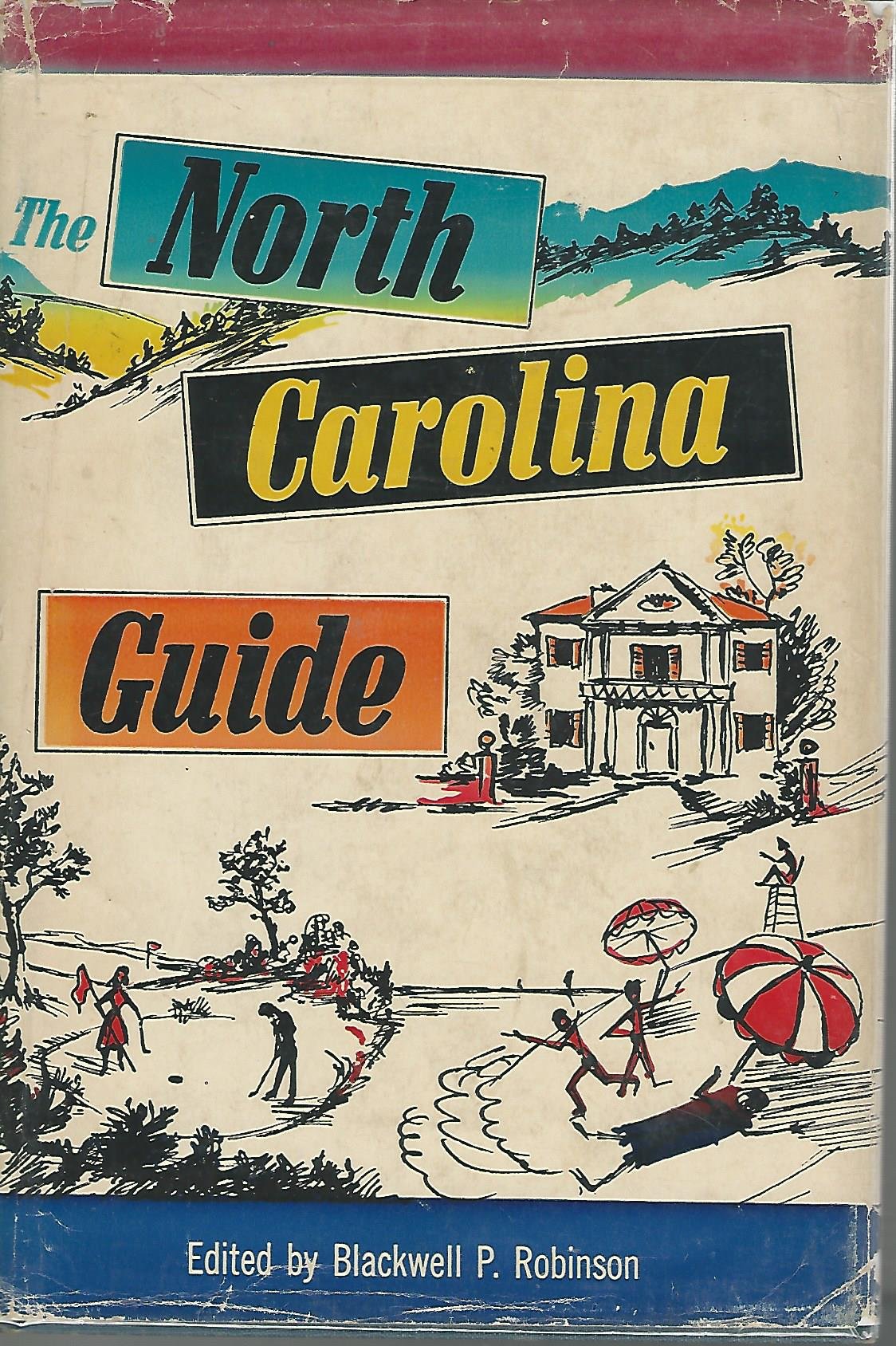 The North Carolina Guide