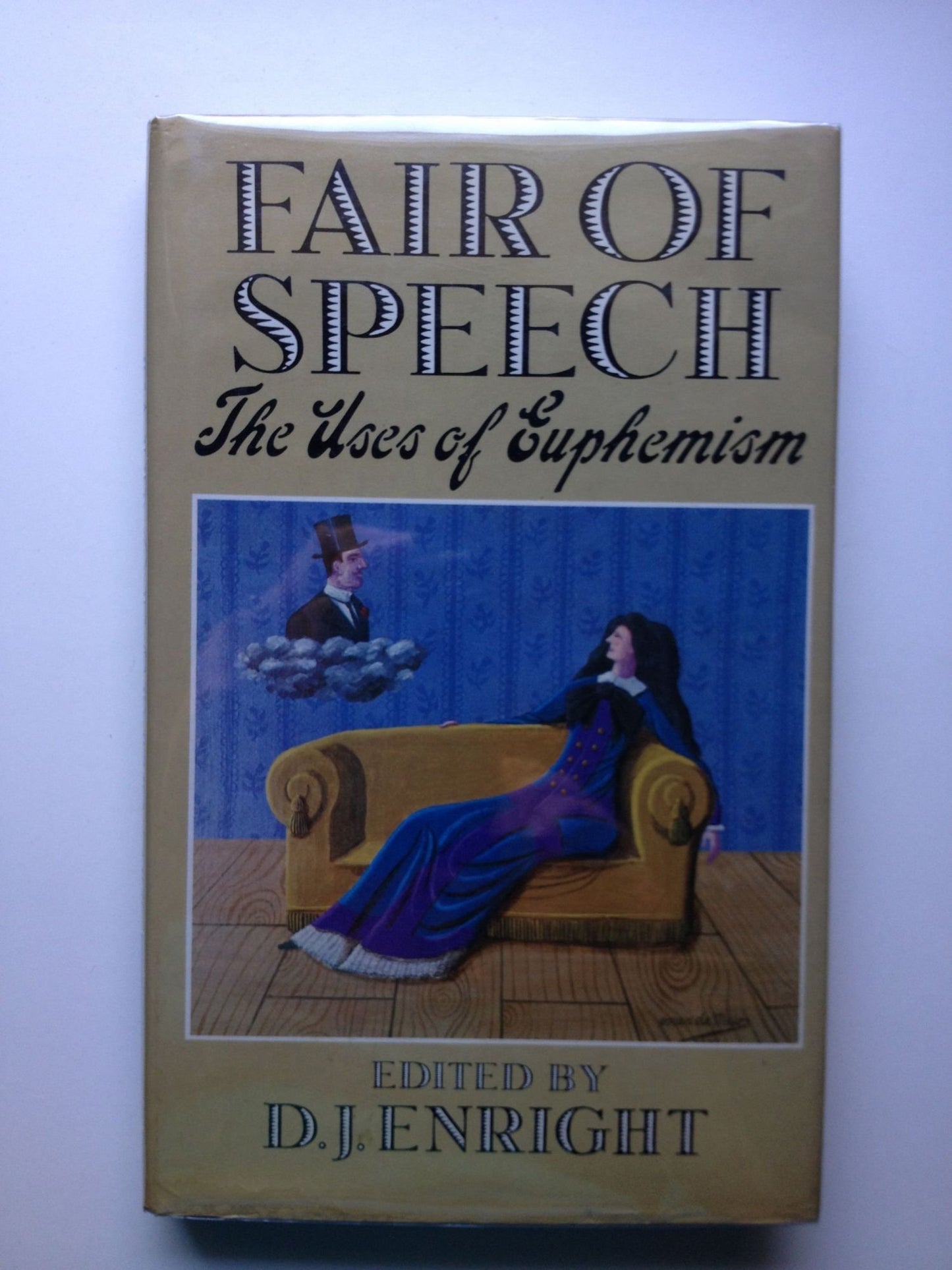 Fair of Speech: The Uses of Euphemism