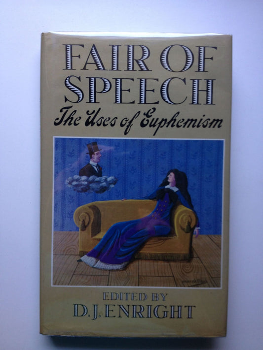 Fair of Speech: The Uses of Euphemism