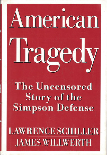 American Tragedy: The Uncensored Story of the Simpson Defense