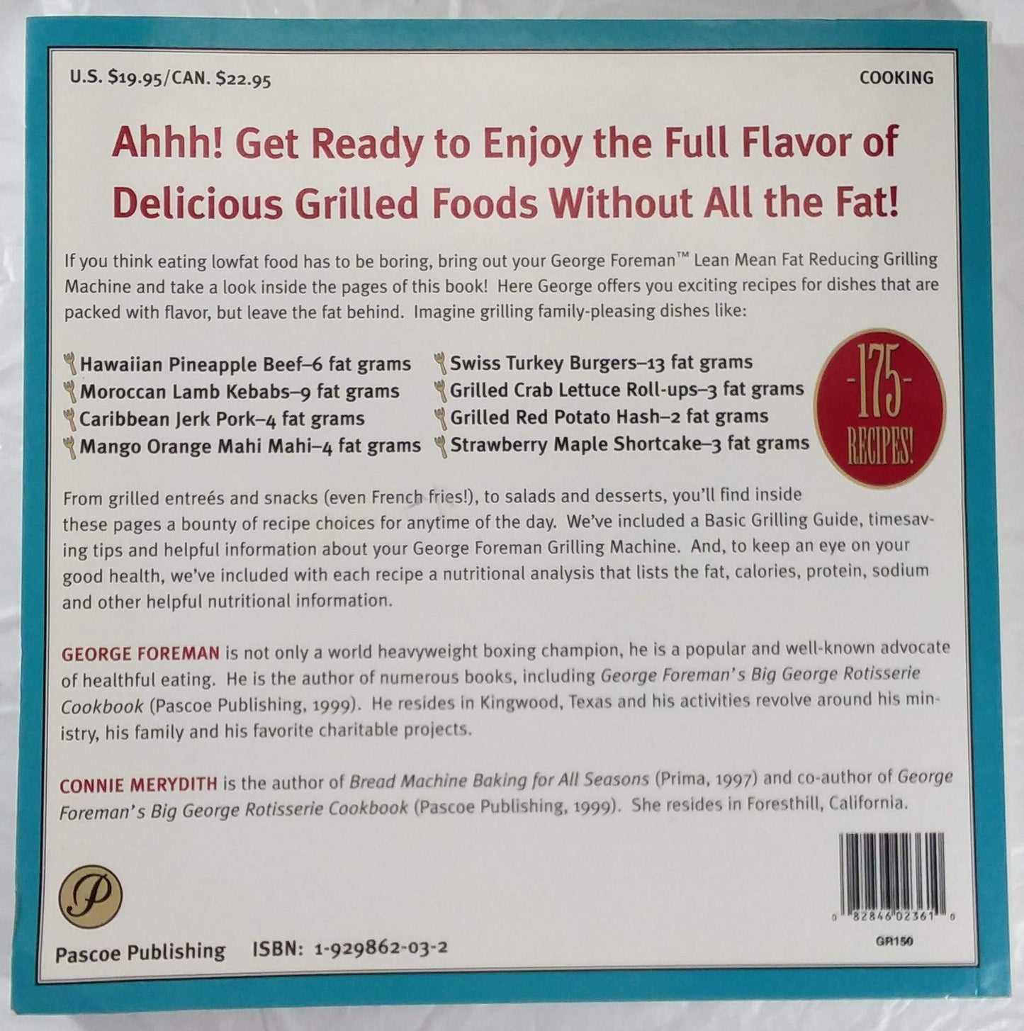 The George Foreman Lean Mean Fat Reducing Grilling Machine Cookbook