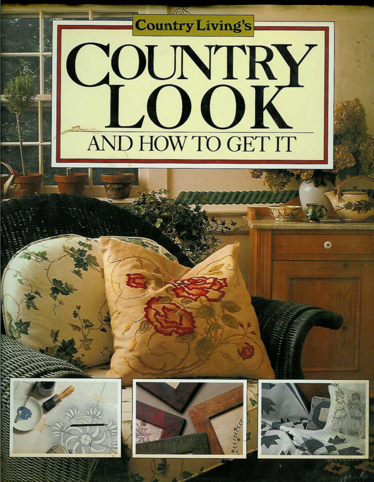 Country Living's Country Look and How to Get It