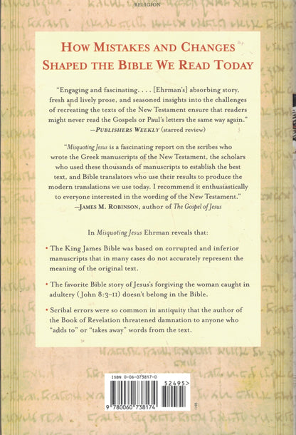 Misquoting Jesus: The Story Behind Who Changed the Bible and Why