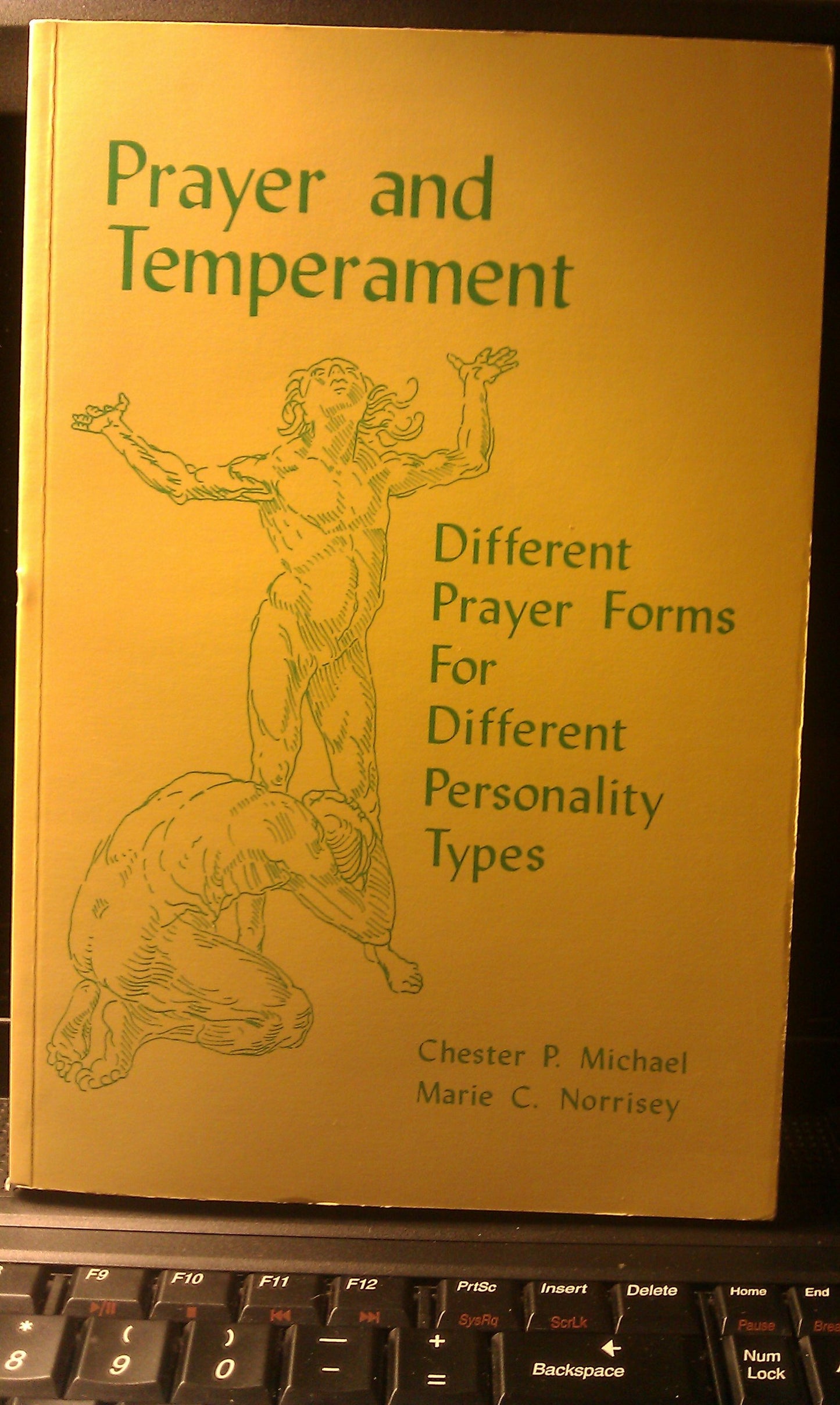 Prayer and Temperament: Different Forms for Different Personality Types