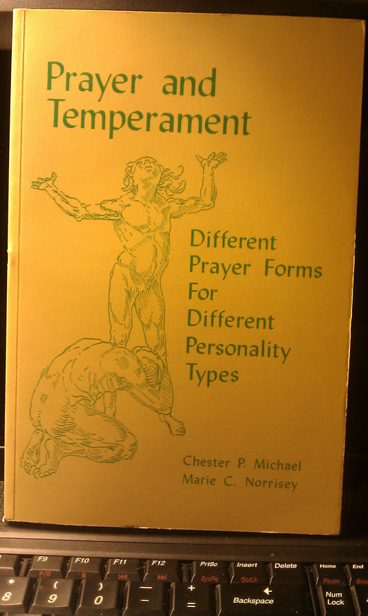 Prayer and Temperament: Different Forms for Different Personality Types
