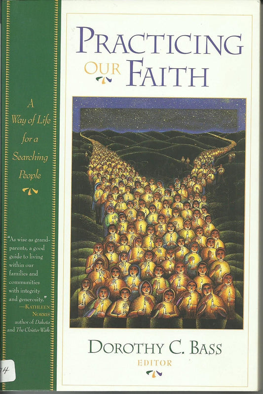 Practicing Our Faith