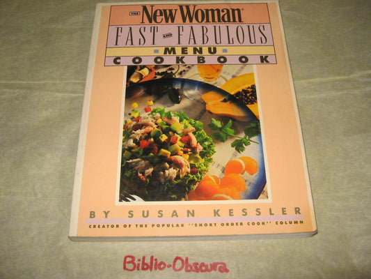 The New Woman Fast and Fabulous Menu Cookbook