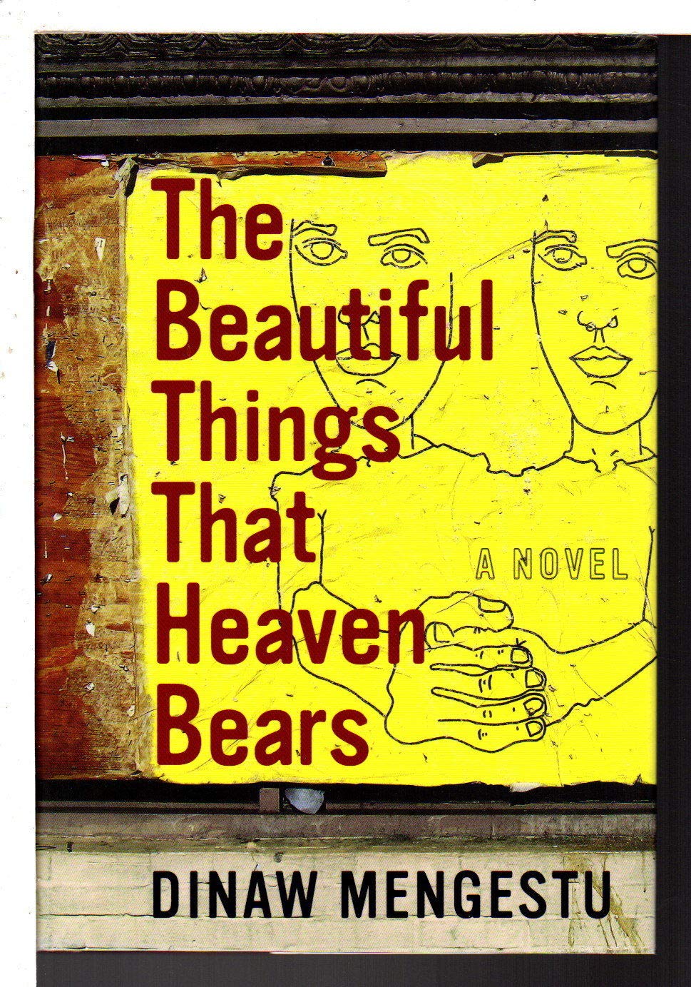 The Beautiful Things That Heaven Bears