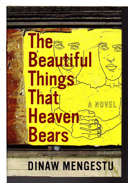 The Beautiful Things That Heaven Bears