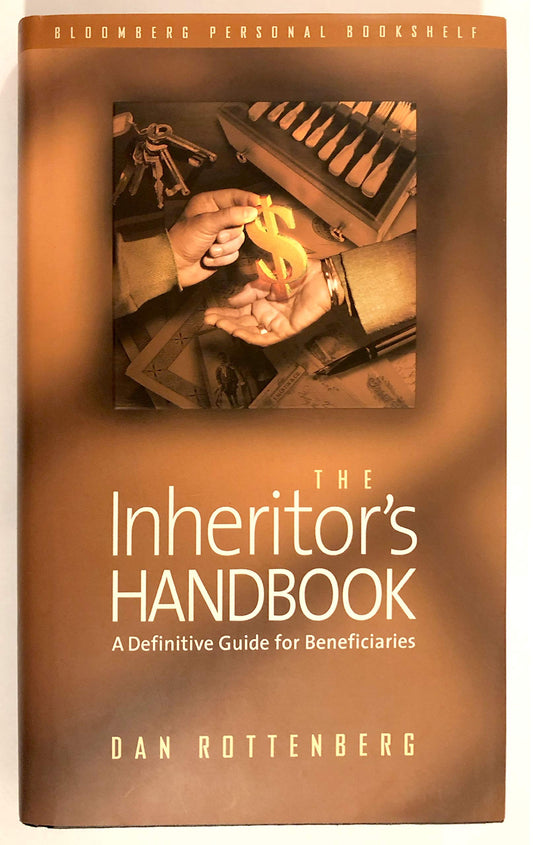 The Inheritor's Handbook: A Definitive Guide for Beneficiaries (Bloomberg Personal Bookshelf)