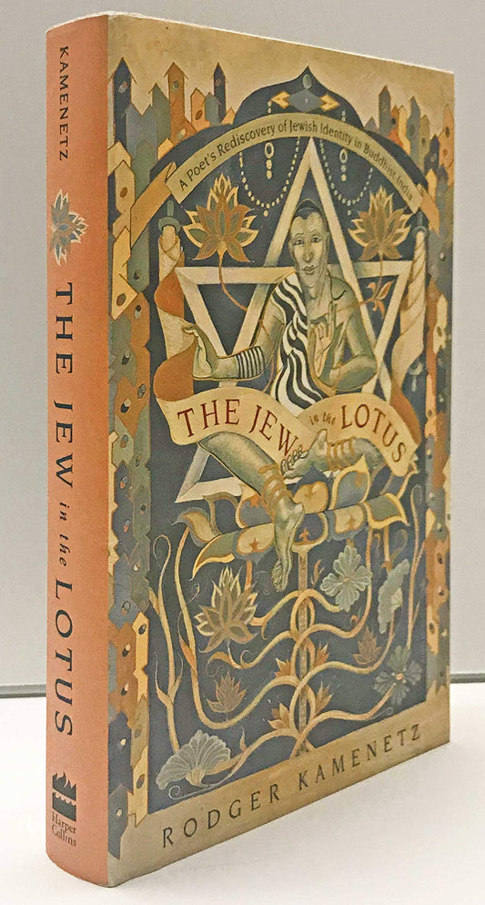 The Jew in the Lotus: A Poet's Rediscovery of Jewish Identity in Buddhist India