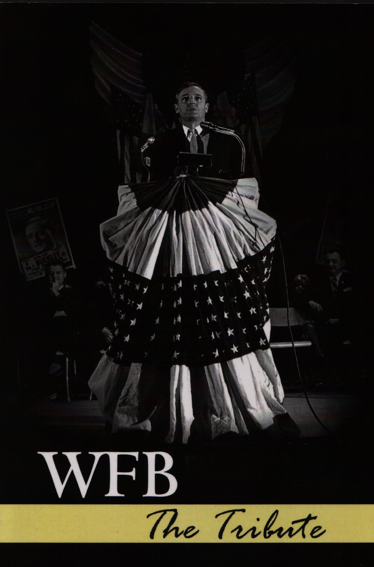 WFB the Tribute (William F. Buckley, Jr. 1925-2008)