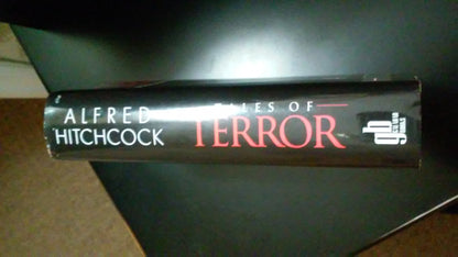 Tales of Terror: 58 Short Stories Chosen by the Master of Suspense
