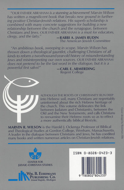 Our Father Abraham: Jewish Roots of the Christian Faith