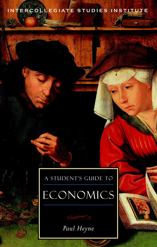 A Student's Guide to Economics: Economics Guide (Guides to Major Disciplines)
