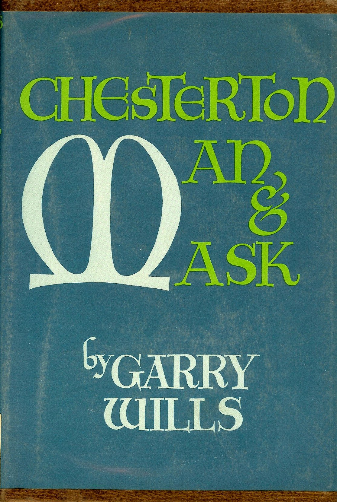 Chesterton: Man and Mask