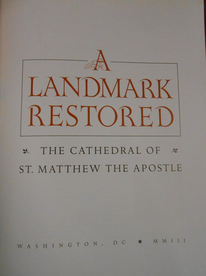A Landmark Restored: The Cathedral of St. Matthew the Apostle