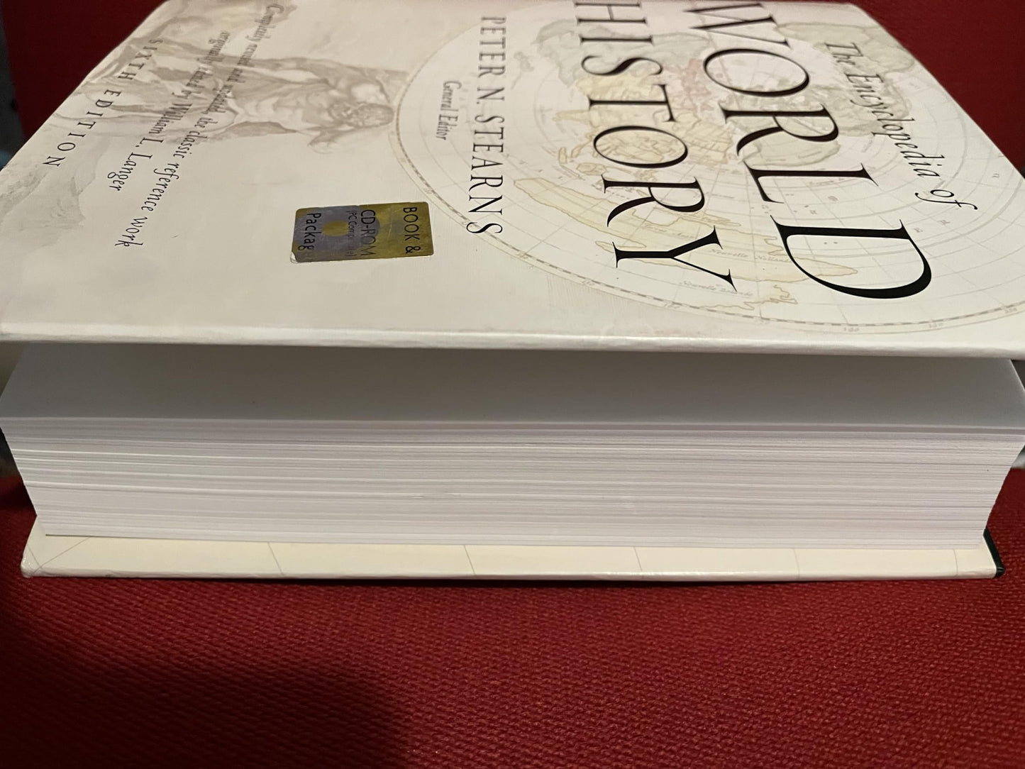 The Encyclopedia of World History: Ancient, Medieval, and Modern, Chronologically Arranged