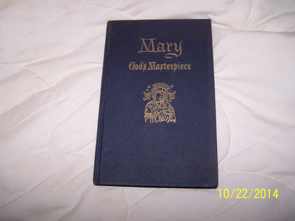 Mary God's Masterpiece