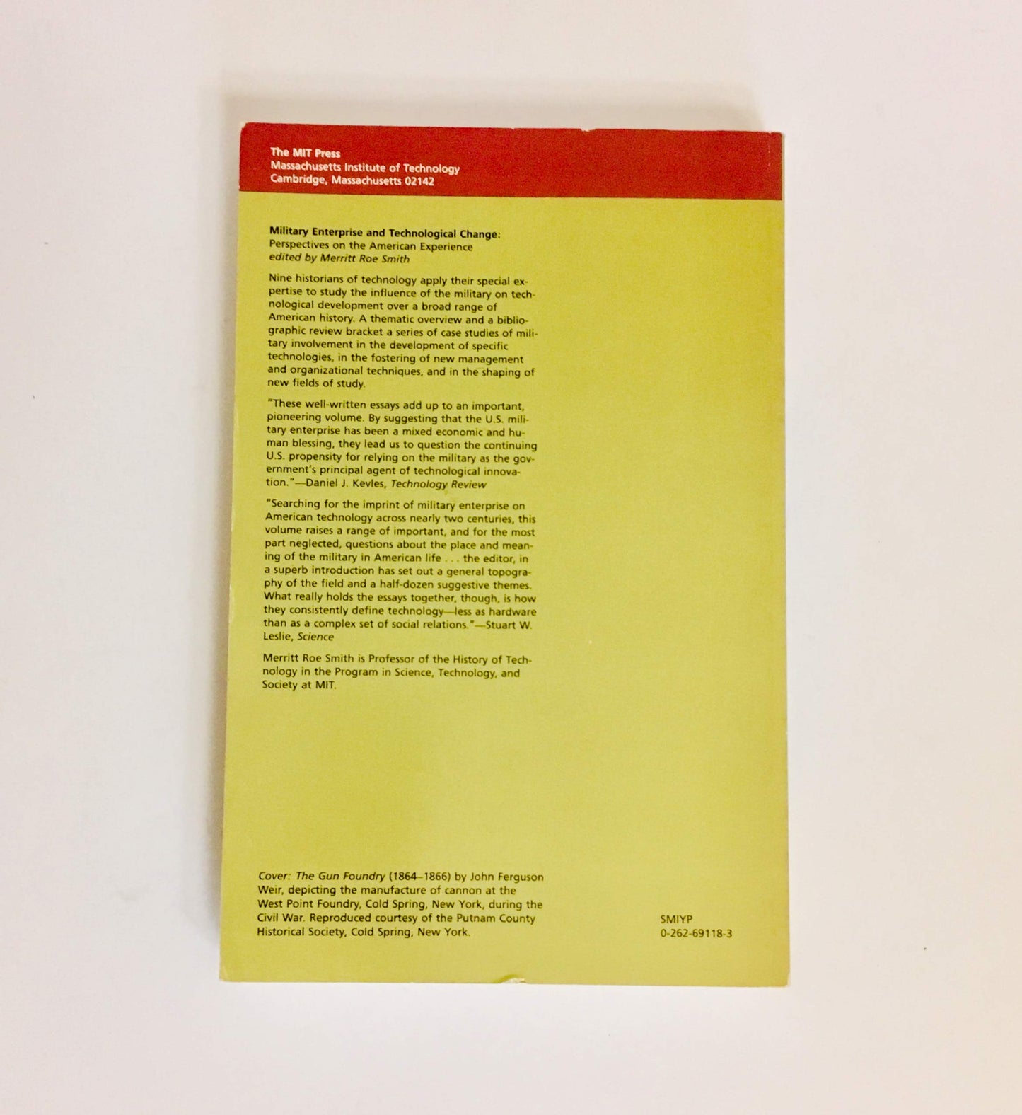 Military Enterprise and Technological Change: Perspectives on the American Experience (The MIT Press)