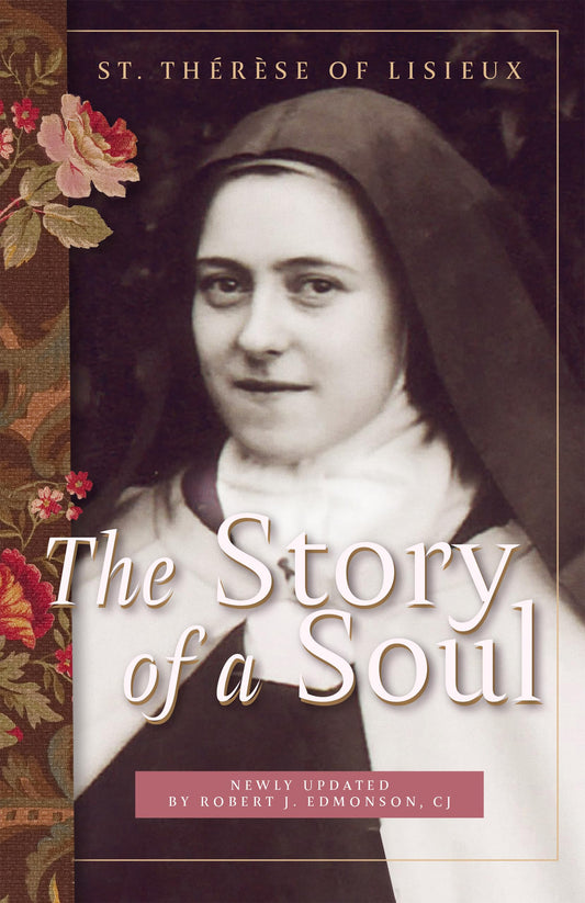 The Story of a Soul: A New Translation (Living Library)