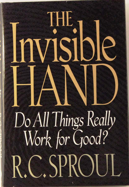 The Invisible Hand: Do All Things Really Work for Good?
