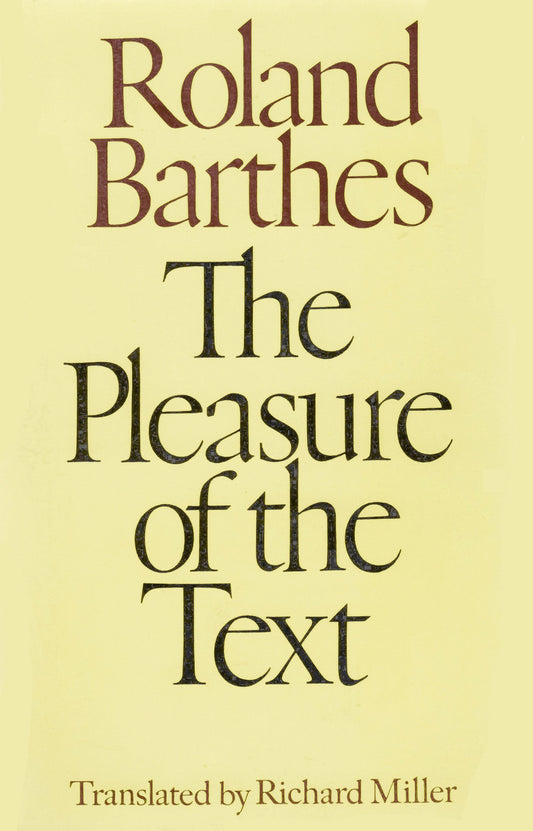 The Pleasure of the Text