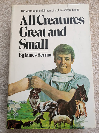 All Creatures Great and Small by James Herriot (1972-11-05)